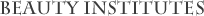 Beauty Institutes