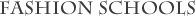 Fashion Schools