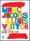 Marc Jacobs and Loius Vuitton Documentary